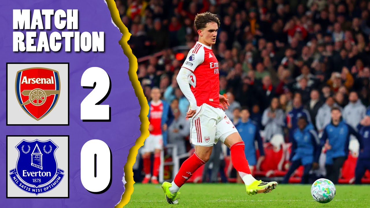 ARSENAL 2-0 EVERTON | MATCH REACTION 🎙️