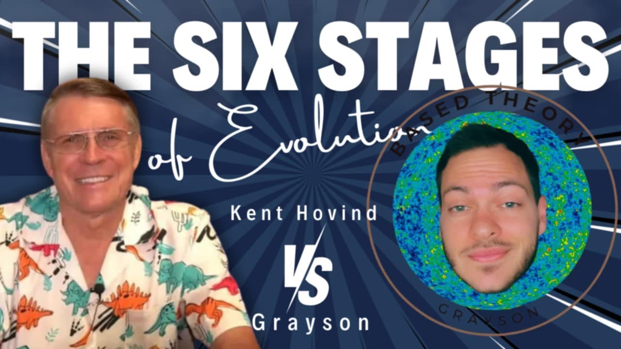 The Six Stages of Evolution | Debate Showdown Between Kent Hovind & Grayson Hawk