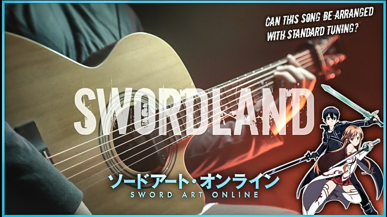 Sword Art Online - SWORDLAND - ANIME FINGERSTYLE GUITAR COVER INDONESIA