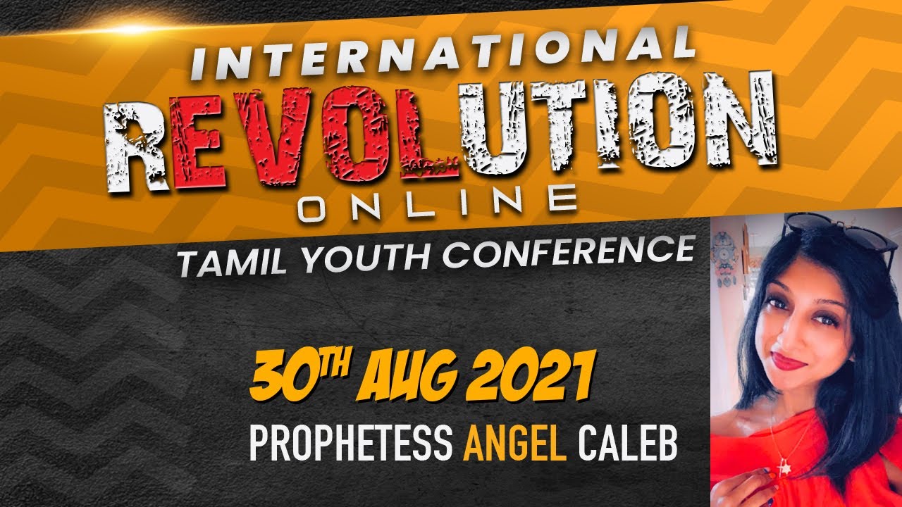 International Revolution Conference Online 2021 | Prophetess Angel Caleb | 30th August 2021
