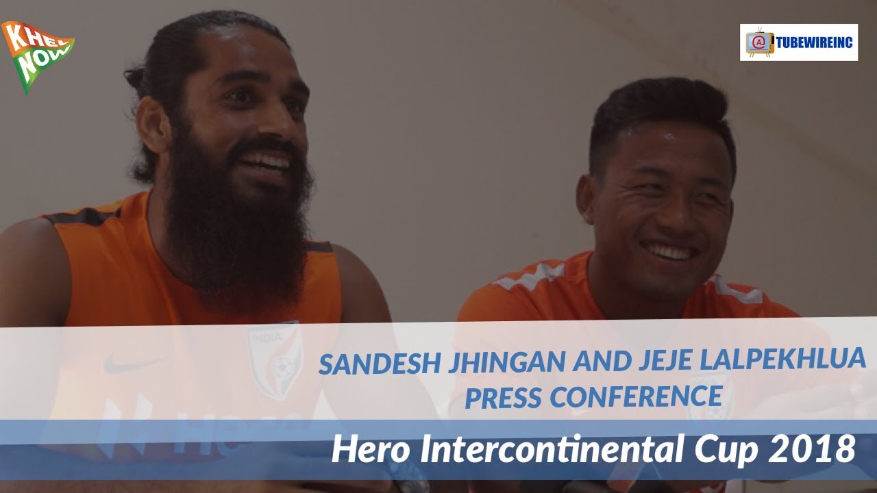 Sandesh Jhingan, Jeje Lalpekhlua looking forward to 'tough tests' in Intercontinental Cup