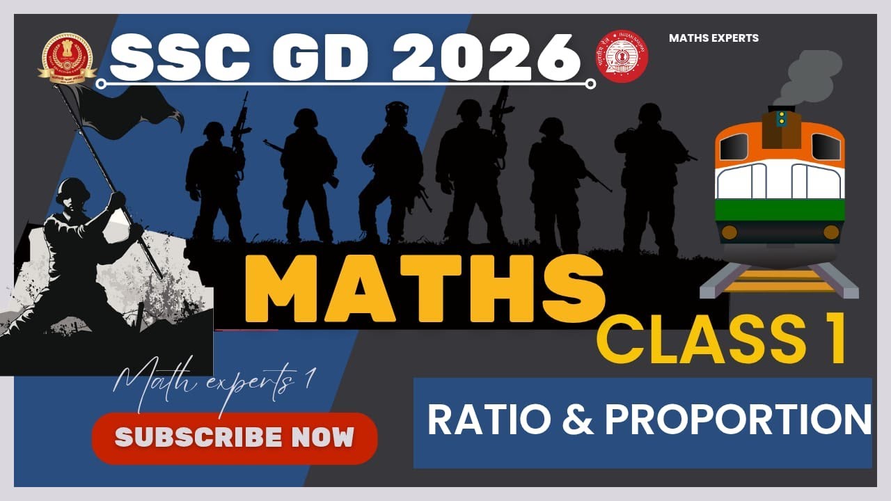 RATIO  AND PROPORTION CLASS 1 | SSC GD Maths Classes 2026  | Maths For SSC GD | SSC GD MATH EXPERTS