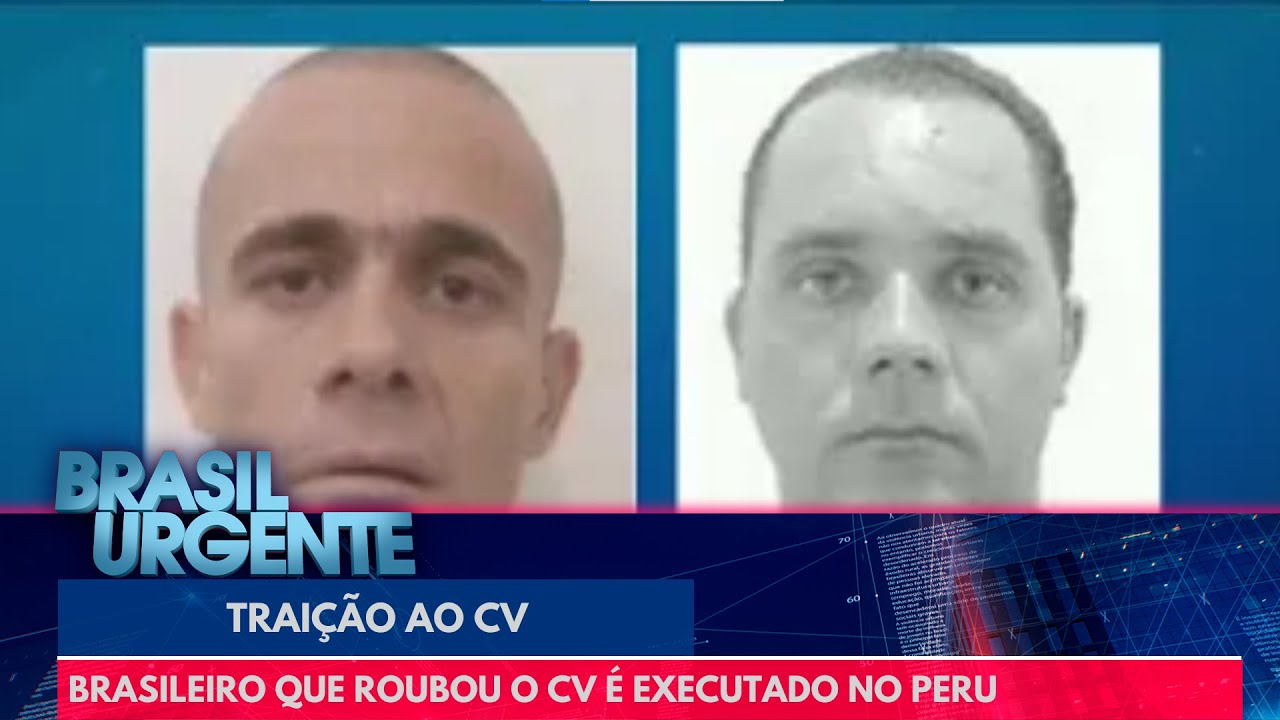 Roubou o CV e morreu: brasileiro &eacute; executado no Peru | Brasil Urgente