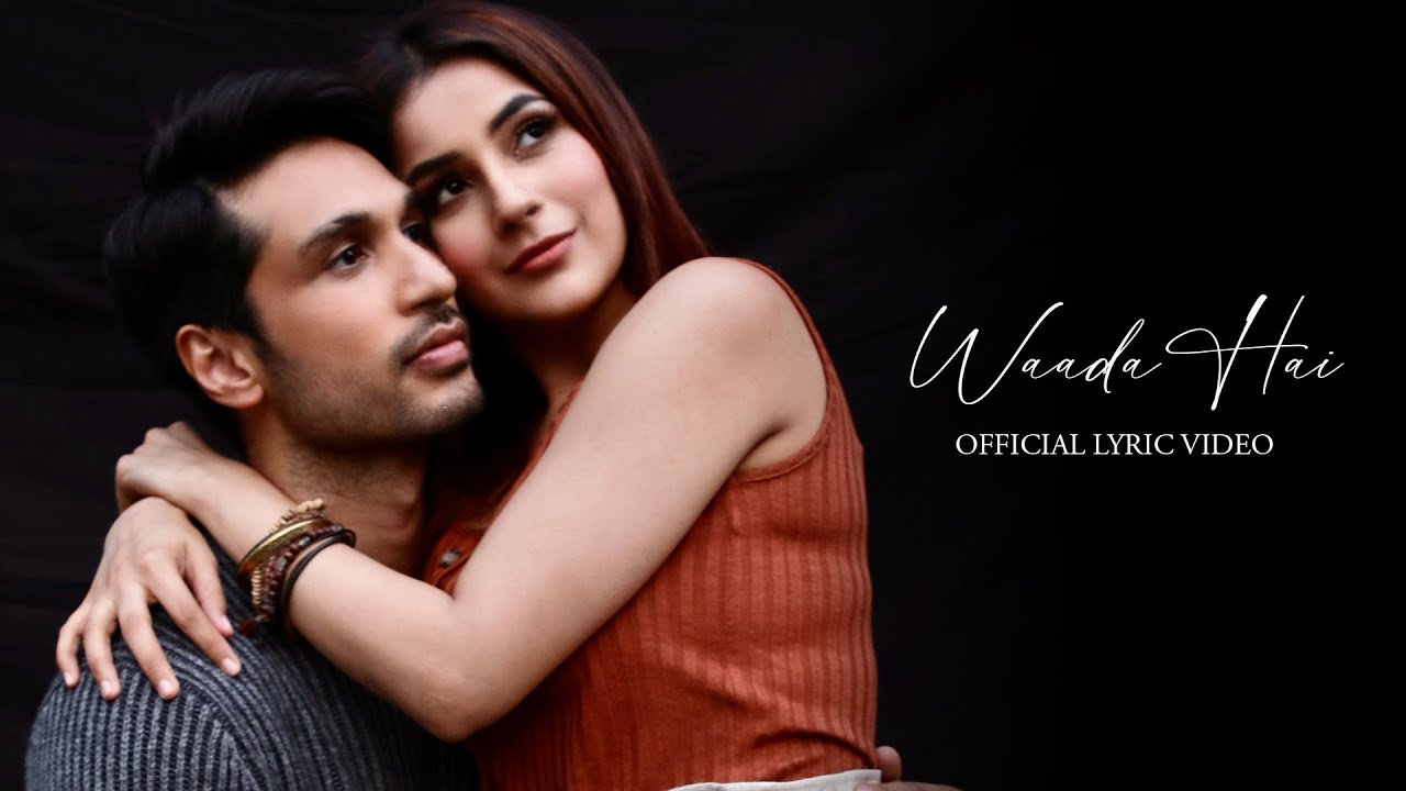 Waada Hai (Lyric Video) Arjun Kanungo, Shehnaz Gill | Latest Heartbreak Song