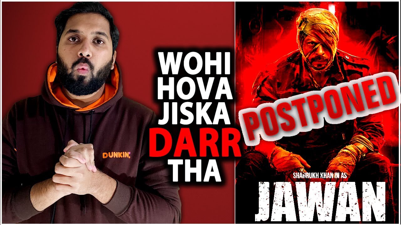 Ab Release NAHI Hogi - JAWAN Postponed | Jawan Latest Update | Jawan Teaser Release Date