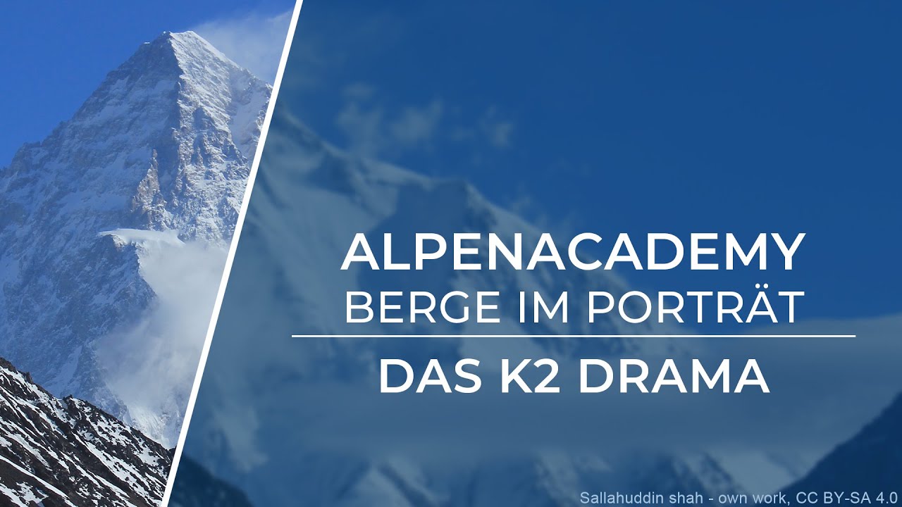 Die Tragödie am K2 - Wie 11 Menschen in 2 Tagen umgekommen sind