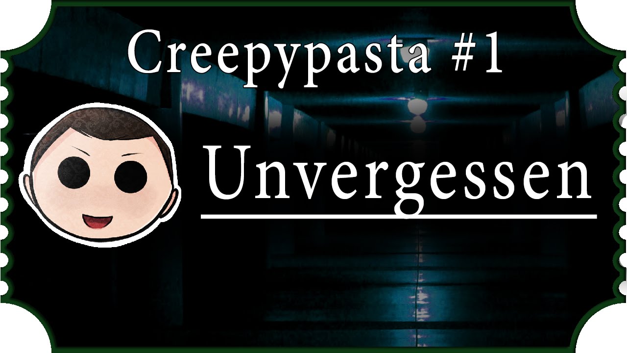 Creepypasta German | Unvergessen ♦ Autor: Lord Maverik