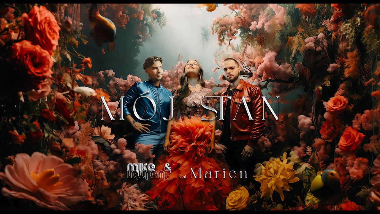 Mike & Laurent - Mój Stan feat. Marien [Official Video]