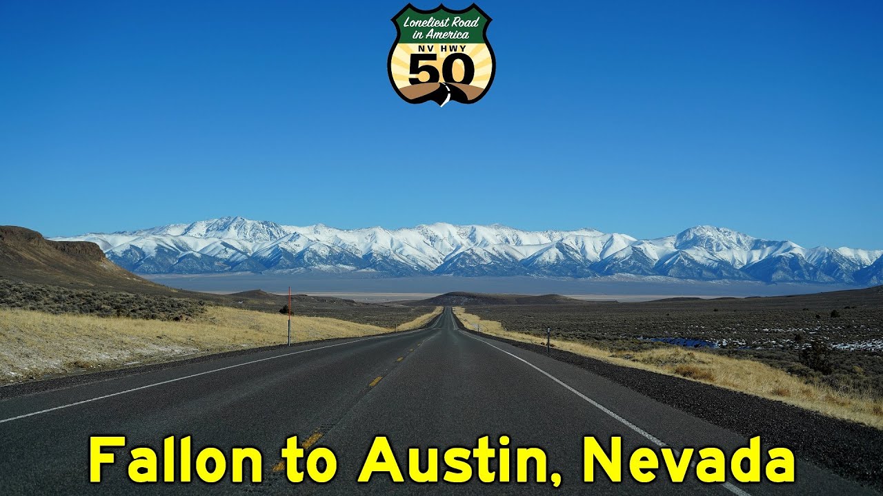 US-50 in Nevada | The Loneliest Road in America Part One: Fallon to Austin, Nevada