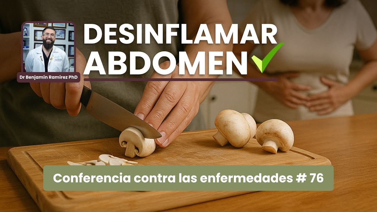 Champiñones Pueden Mejorar el Tránsito Digestivo - Conferencia # 76 - Dr Benjamín PhD