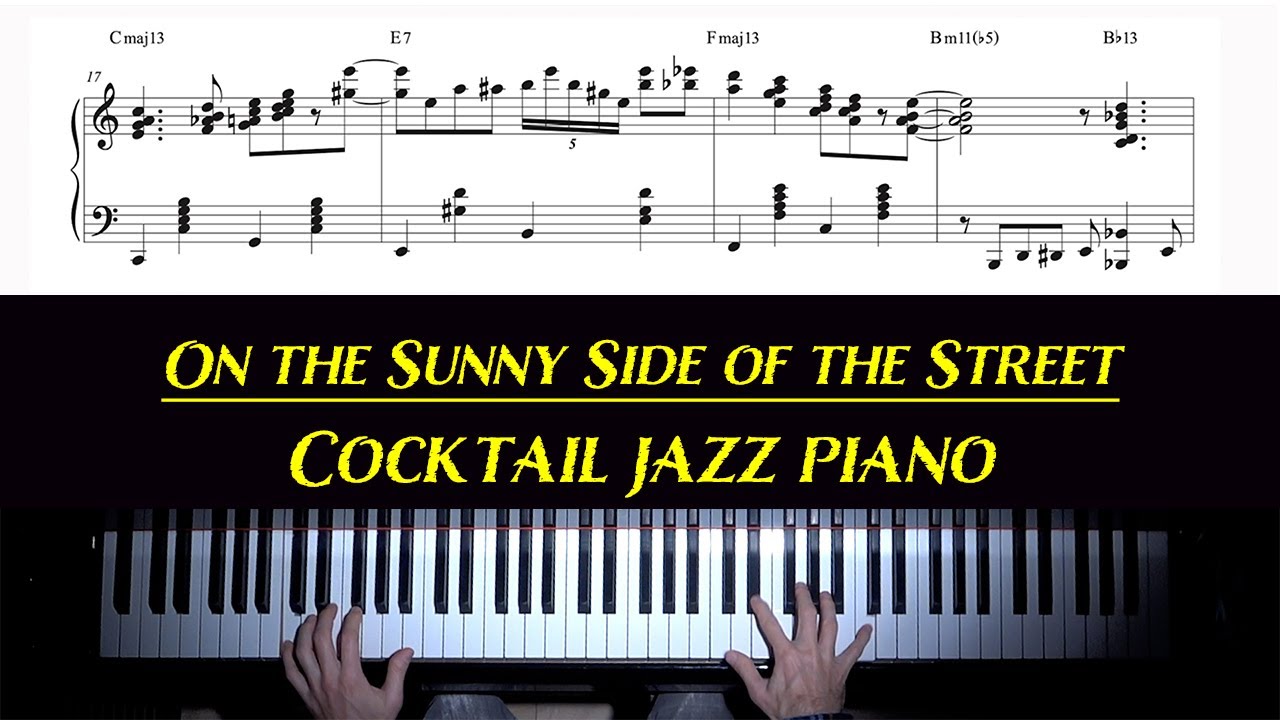 On the Sunny Side of the Street - Cocktail Jazz Piano Arrangement With Sheet Music by Jacob Koller