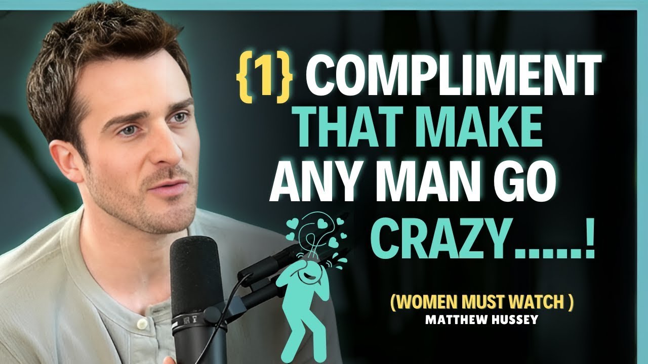 Men Can’t Resist Women Who Master the Art of Subtle Compliments    Matthew Hussey    Dating Advice