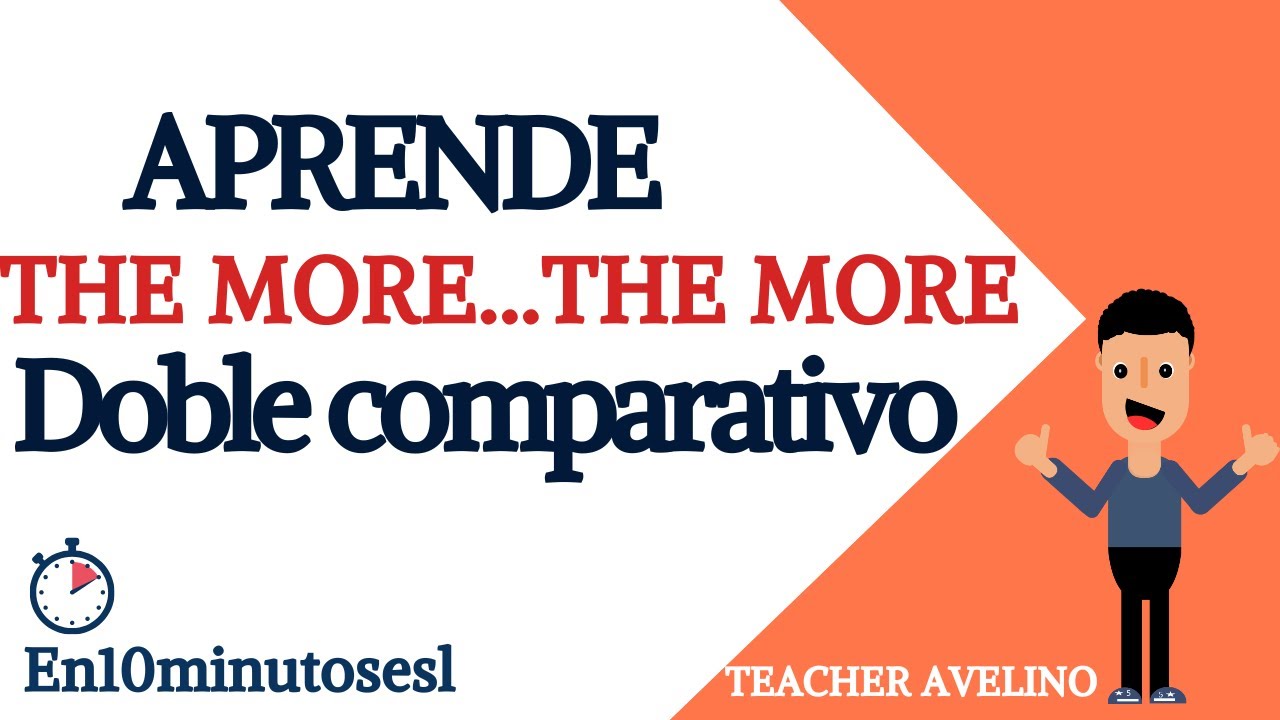 THE MORE THE MORE | El Doble Comparativo