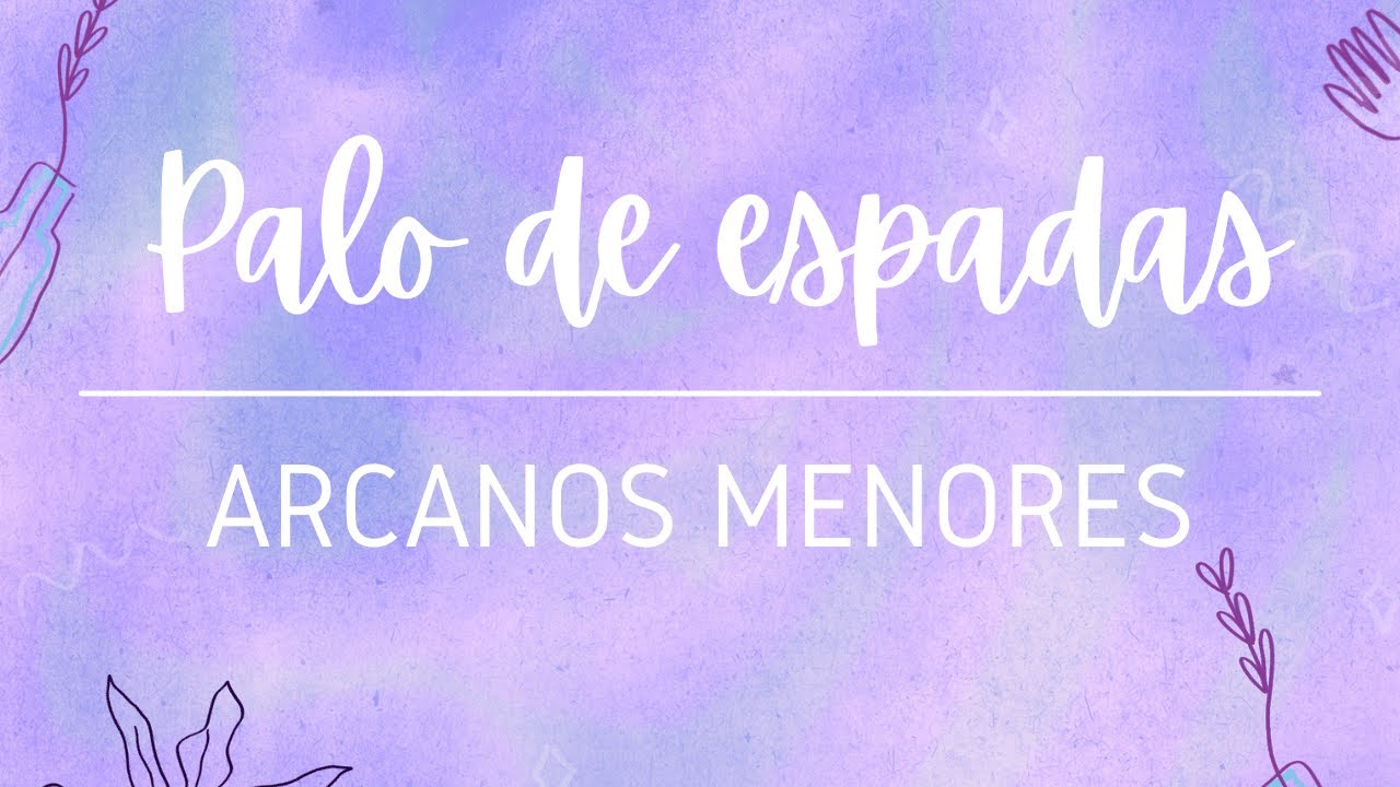 PALO DE ESPADAS ⚔ ⭐  ARCANOS MENORES✨- Aprende del tarot y su significado🧿  Curso de Tarot