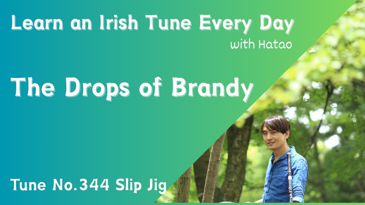 344 The Drops of Brandy (Slip Jig)