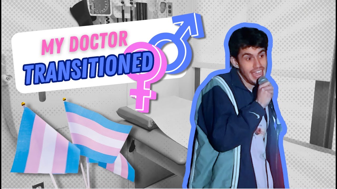 My Doctor is Trans | Full version