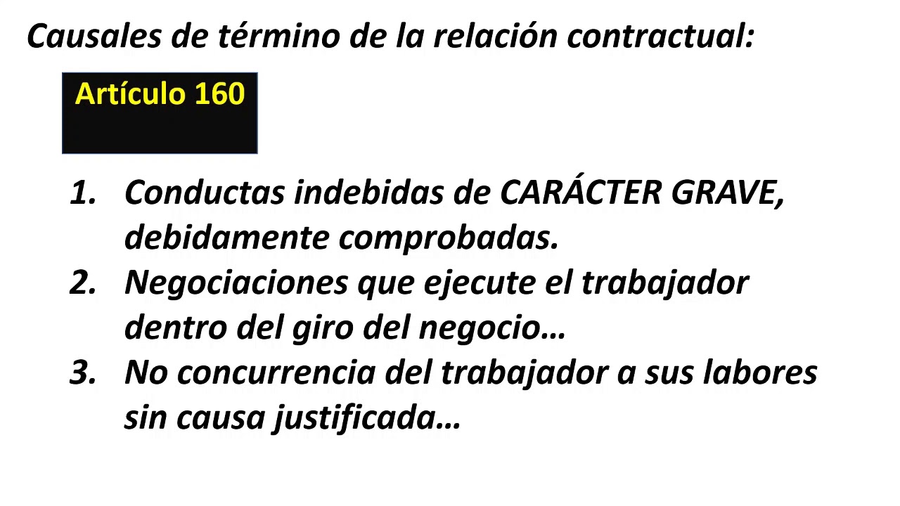 017 - Finiquitos - Causales de Término de Contrato (Artículos 159, 160 y 161)