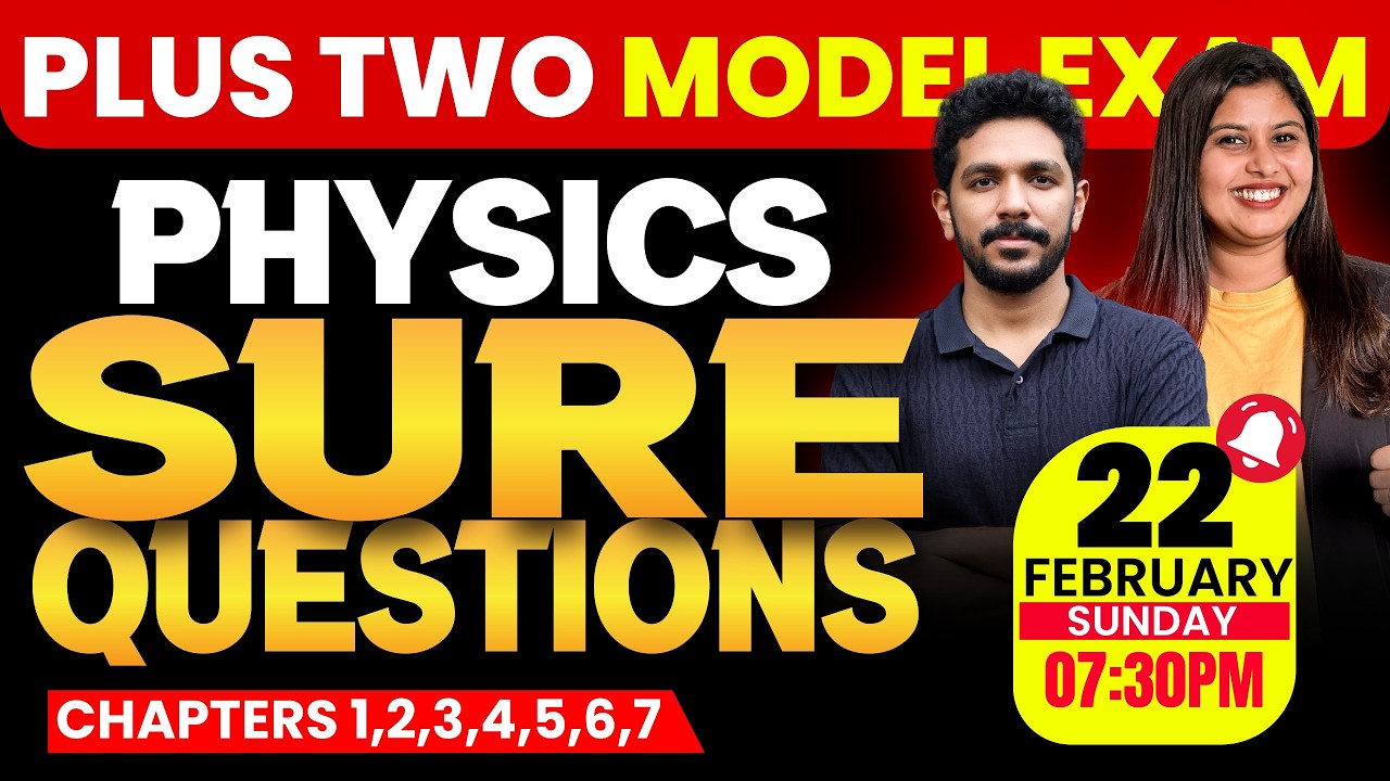 Plus Two Physics Model Exam | Chapters 1-7 | Sure Questions | Exam Winner