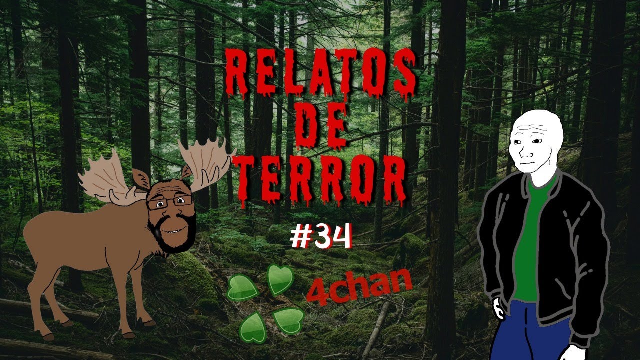 Relatos de terror #34 /x/ 4Chan