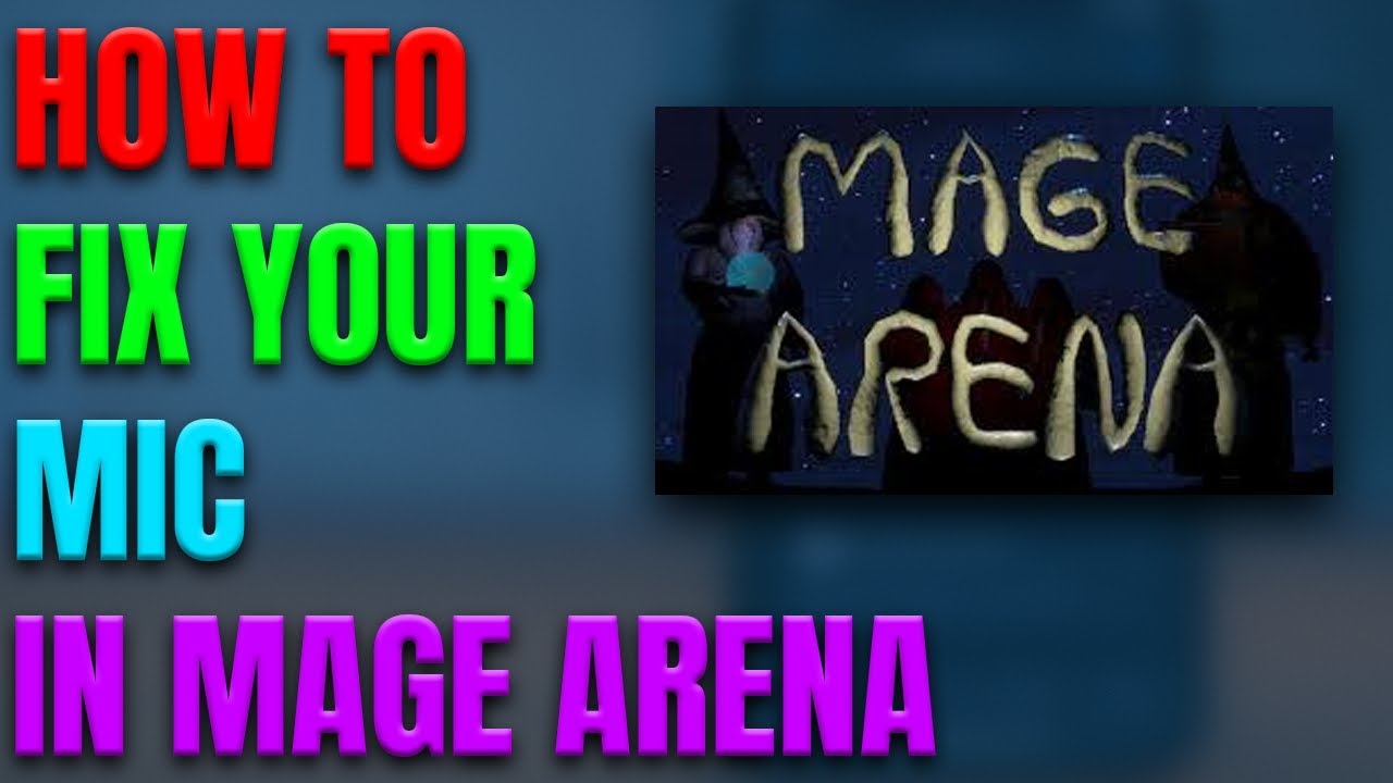 Как починить микрофон в Mage Arena!
