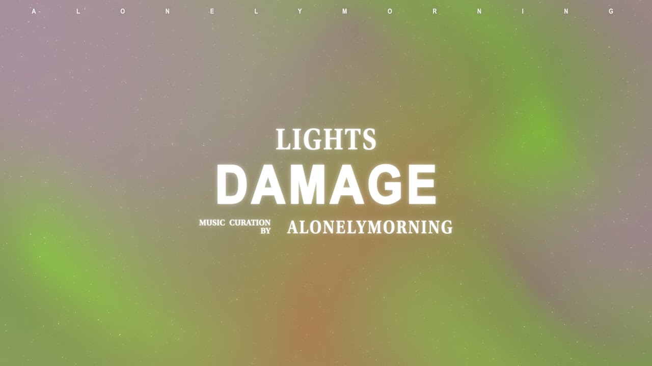 Lights - DAMAGE (Lyrics)