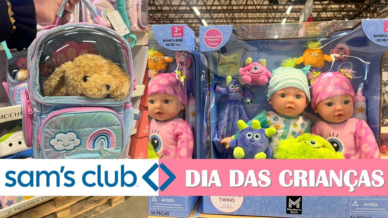 DIA DAS CRIANÇAS 2025 NO SAM´S CLUB | BRINQUEDOS IMPORTADOS