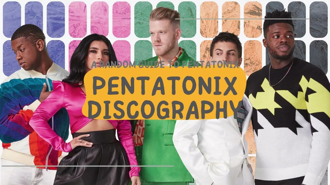 A Random Guide to Pentatonix: Discography