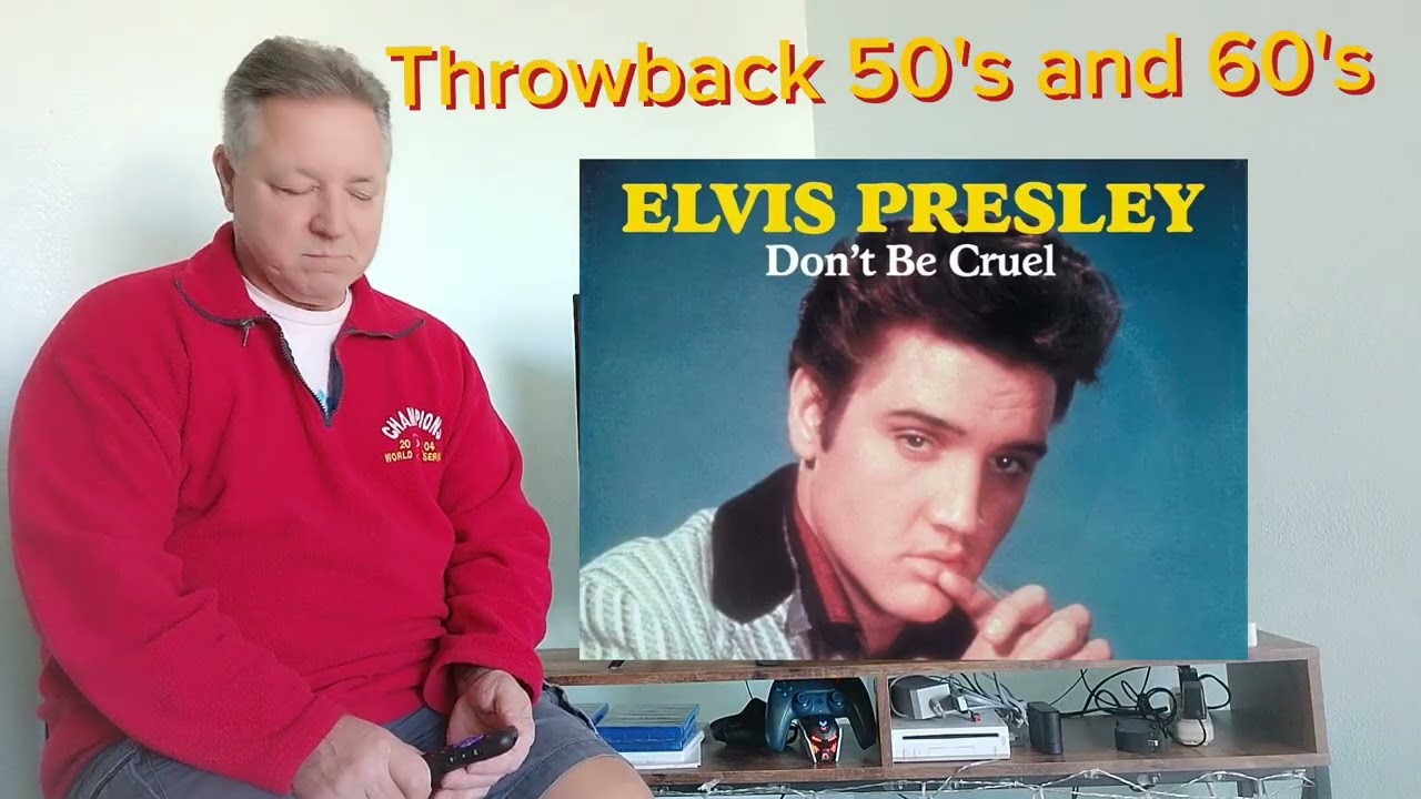 Elvis Presley's legendary don't be cruel on throwbacks '50s and '60s with Dad
