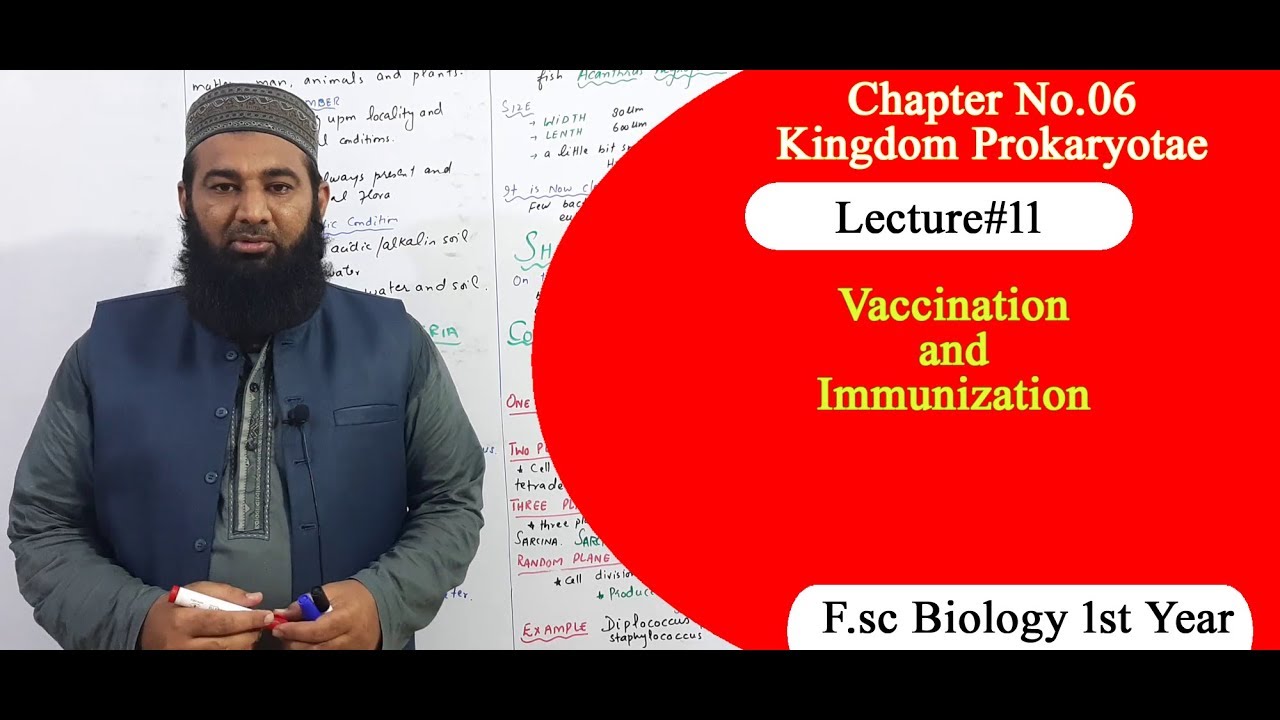 Biology Ch#06-Lecture#11 vaccination  and immunization  (F.Sc 1st Year)