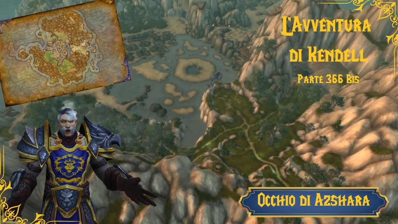 L'Avventura di Kendell - Parte 366 Bis: Occhio di Azshara