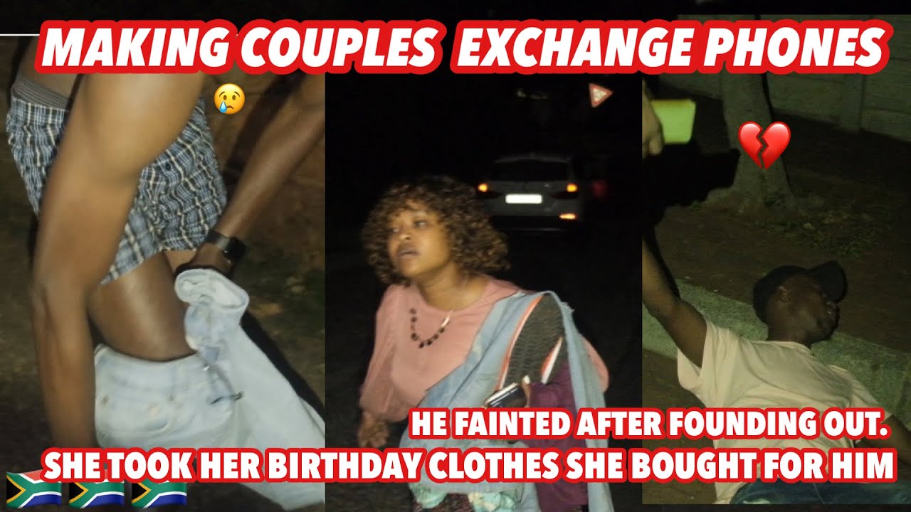 Making couples switching phones for 60sec 🥳 SESSION 2 ( 🇿🇦SA EDITION )|EPISODE 1 |