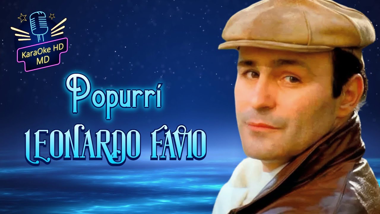 POPURRÍ - LEONARDO FAVIO (KraOke HD)