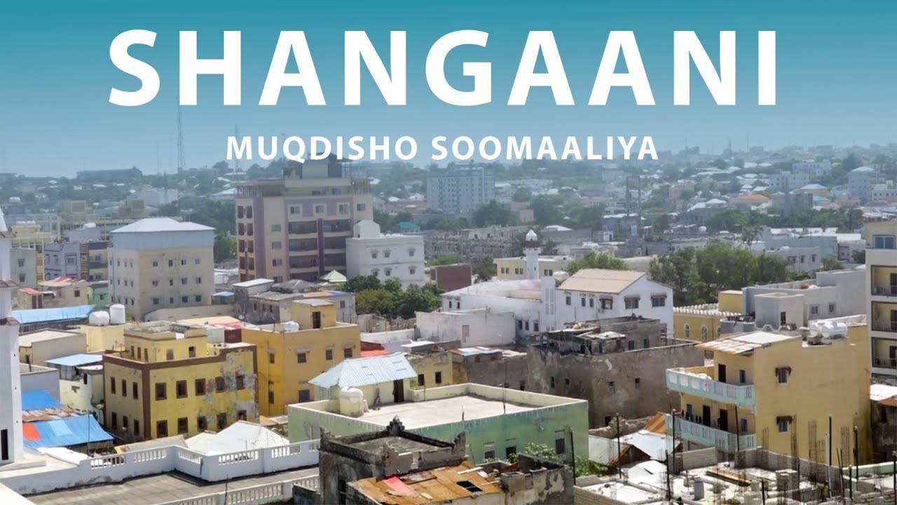Barnaamijka tixanaha degmooyinka gobolka Banaadir | Qeybta 18-aad | Degmada Shangaani.