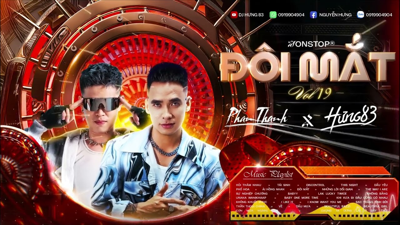 Nonstop Vol19 Đôi Mắt - DJ Hưng83 fix Phan Thanh