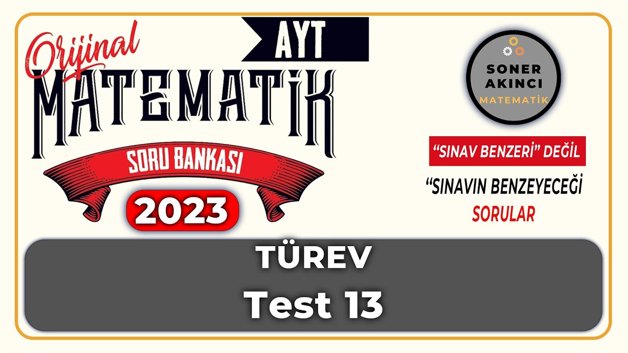 Türev  TEST 13 | ORİJİNAL AYT SORU BANKASI | Orijinal Matematik