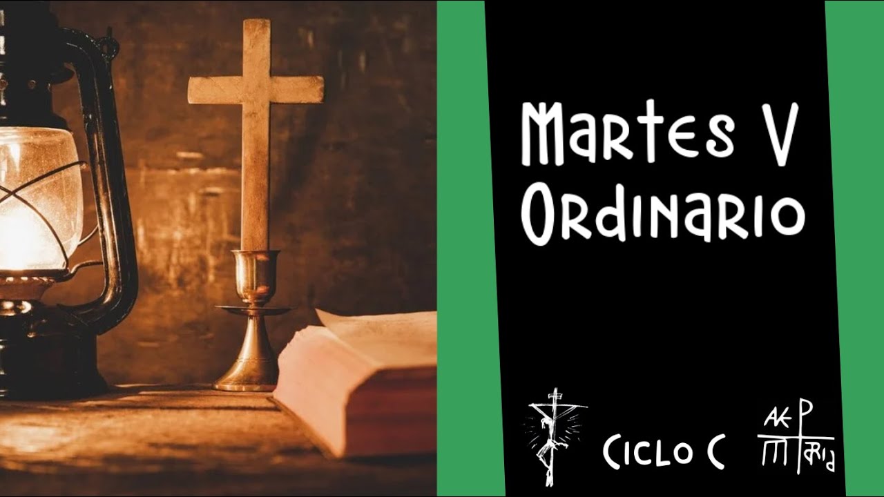 Martes V Ordinario
