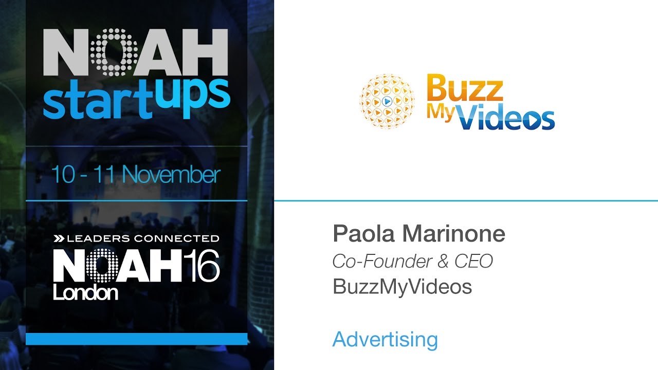 BuzzMyVideos - NOAH16 London Startup Competition