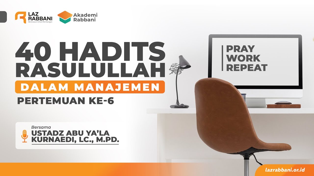 40 Hadits Rasulullah Shallallahu Alaihi Wa Sallam Dalam Manajemen
