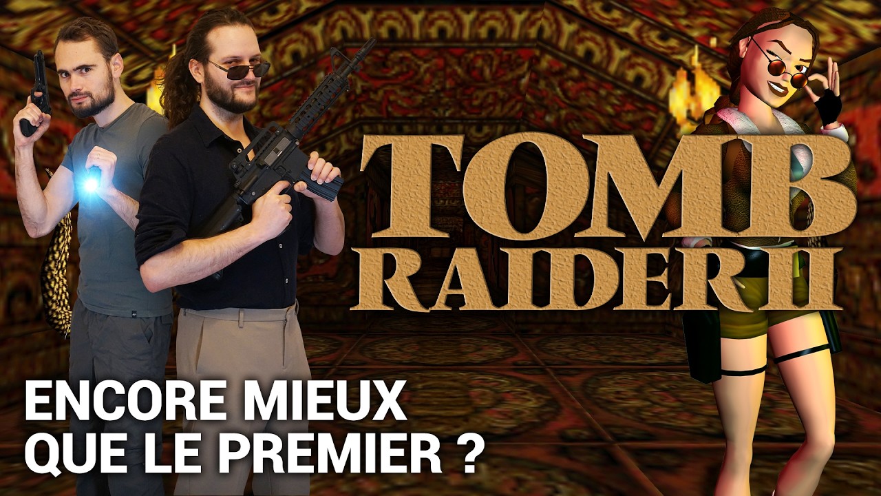 TOMB RAIDER 2 : Tout le monde le préfère... sauf nous ! | TEST