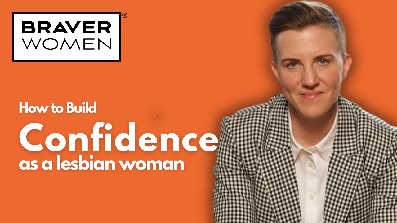 How to Build Confidence as a Lesbian Woman 