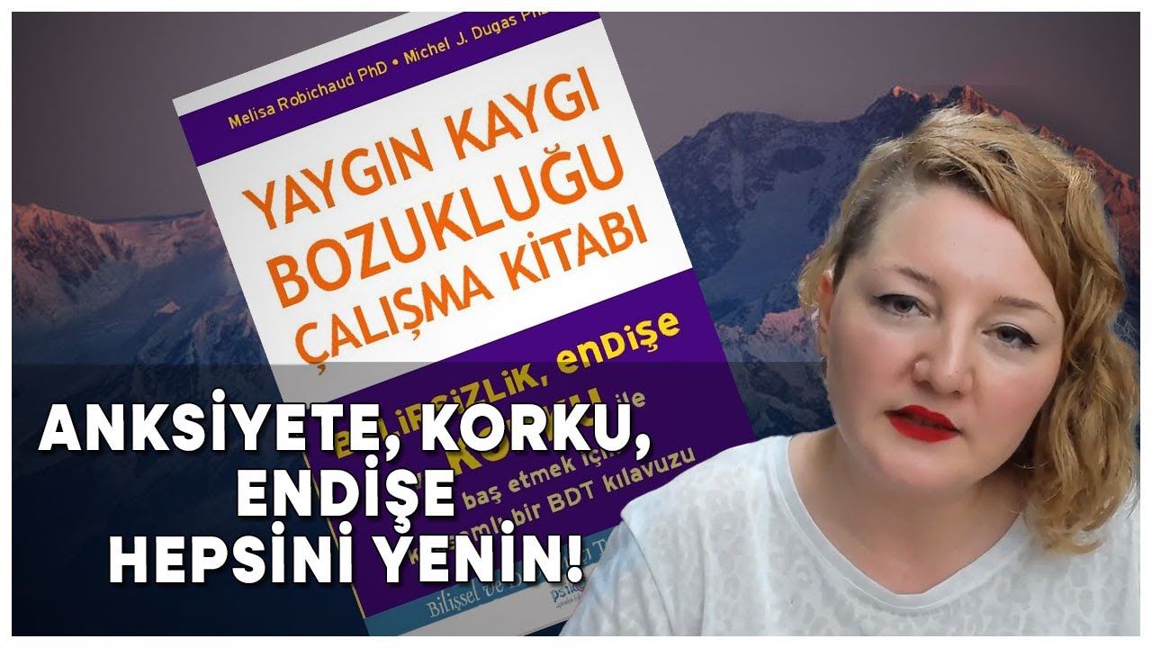 Yaygın Kaygı Bozukluğuyla Nasıl Mücadele Edilir?