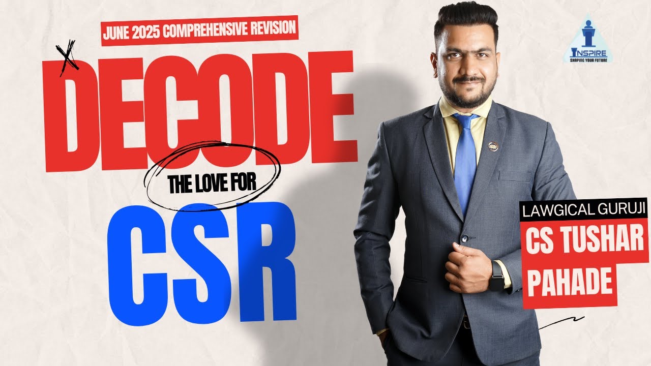 📚 CSR Grand REVISION | June 2025 | CS Tushar Pahade #CSProfessional #csr