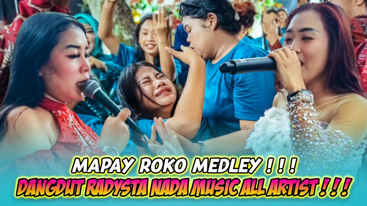 MAPAY ROKO MEDLEY❗❗❗- RADYSTA NADA MUSIC ALL ARTIST❗❗❗|| AT SUKAWENING - JATINANGOR