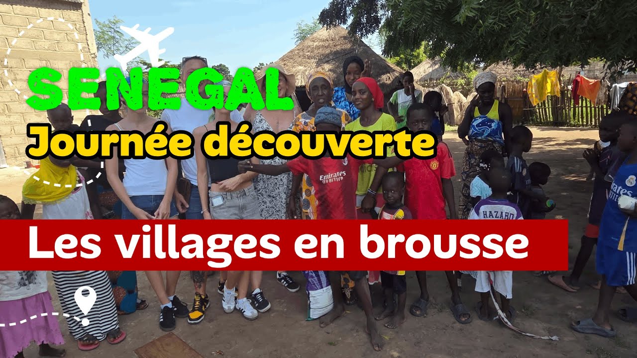 Voyage au Sénégal. Rencontre des habitants en brousse, c'était juste incroyable !