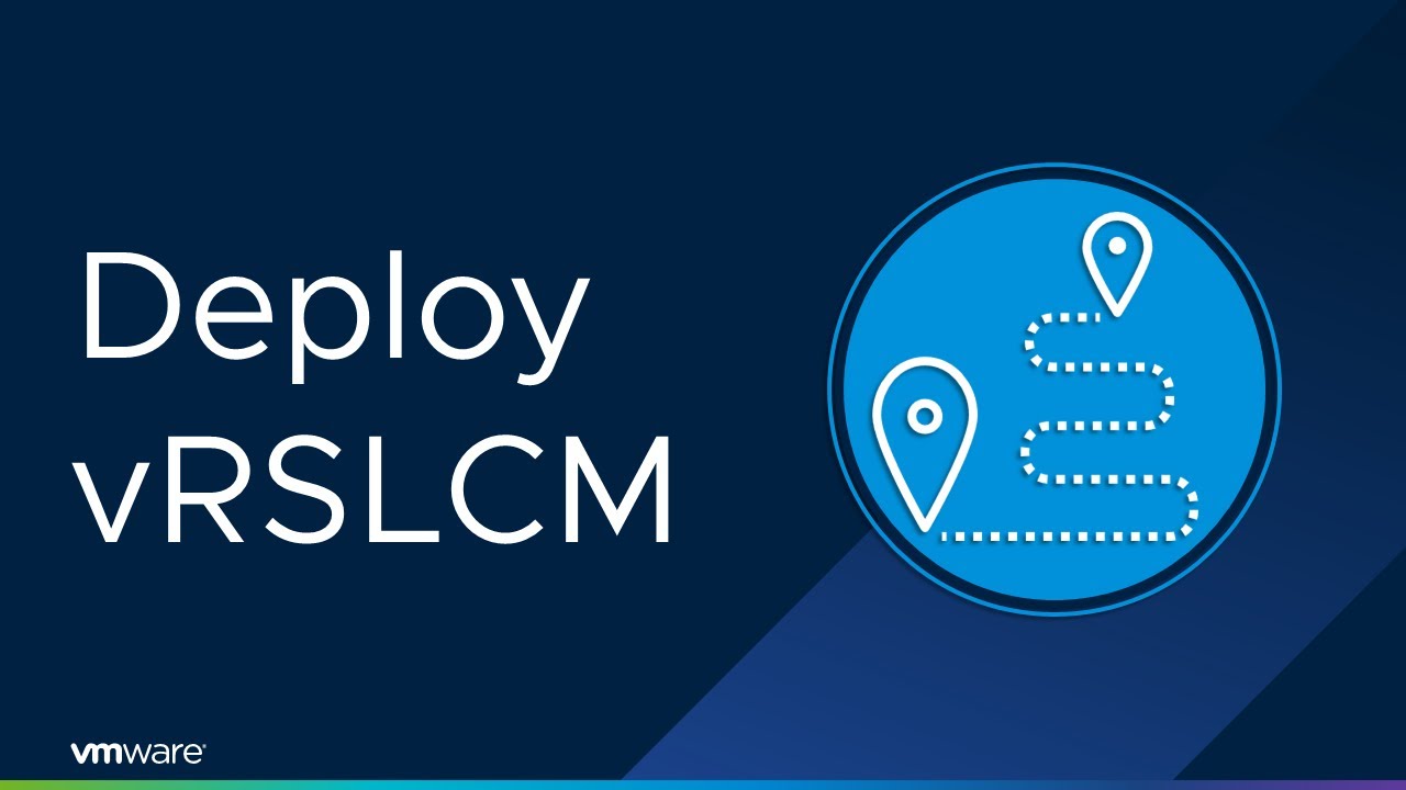 vRealize 8.x – Deploy vRealize Suite Lifecycle Manager