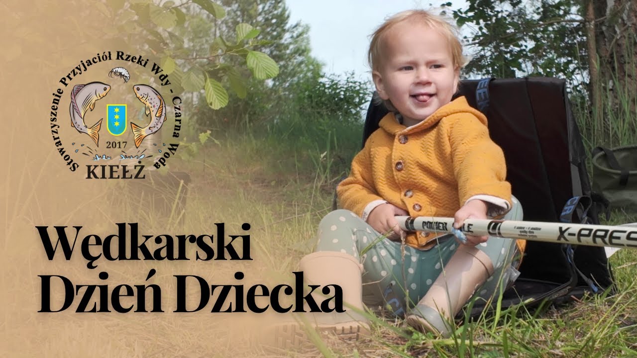 VIII Edycja Wędkarskiego Dnia Dziecka organizowanego przez Stowarzyszenie Przyjaciół Rzeki Wdy.