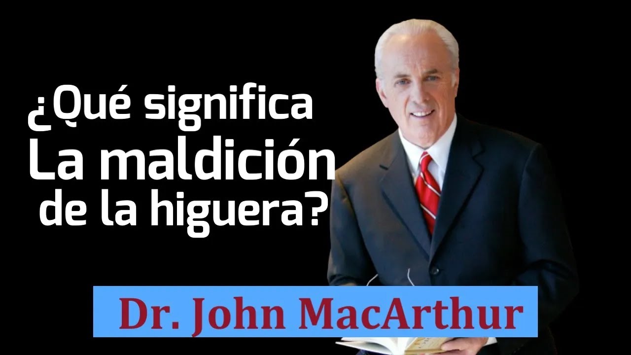 ¡PARA SACUDIRNOS! I LO QUE DIJO JESÚS DE LA HIGUERA ES MUY DELICADO  I John MacArthur