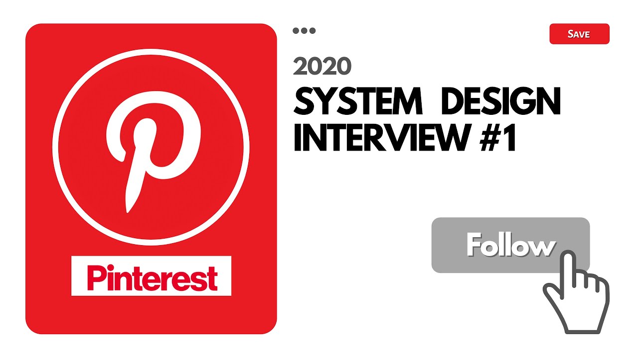 2020 Pinterest System Design Interview: Following Pins & Users (Remote Onsite)