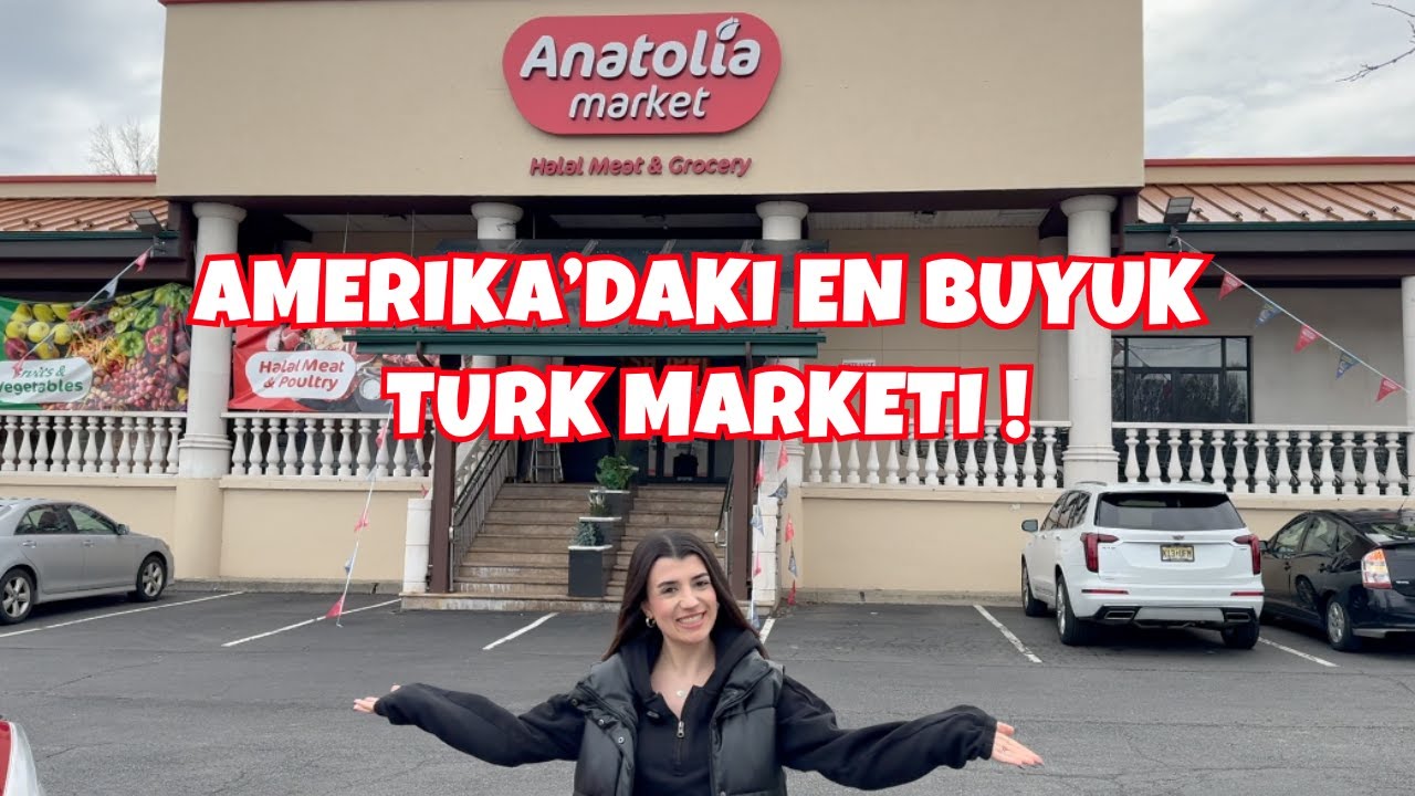 Amerika’nın En büyük Türk Marketini Geziyoruz! Fiyatlar ve Alışverişimiz - Anatolia Market, Wayne,NJ
