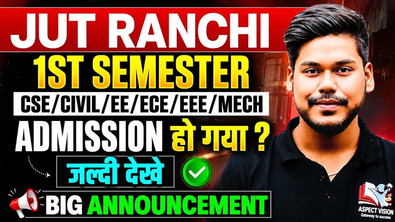 JUT RANCHI BIG ANNOUNCEMENT || JHARKHAND ENGINEERING 2026 1ST SEMESTER || ALL BRANCH || JUT RANCHI